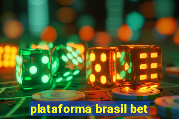 plataforma brasil bet